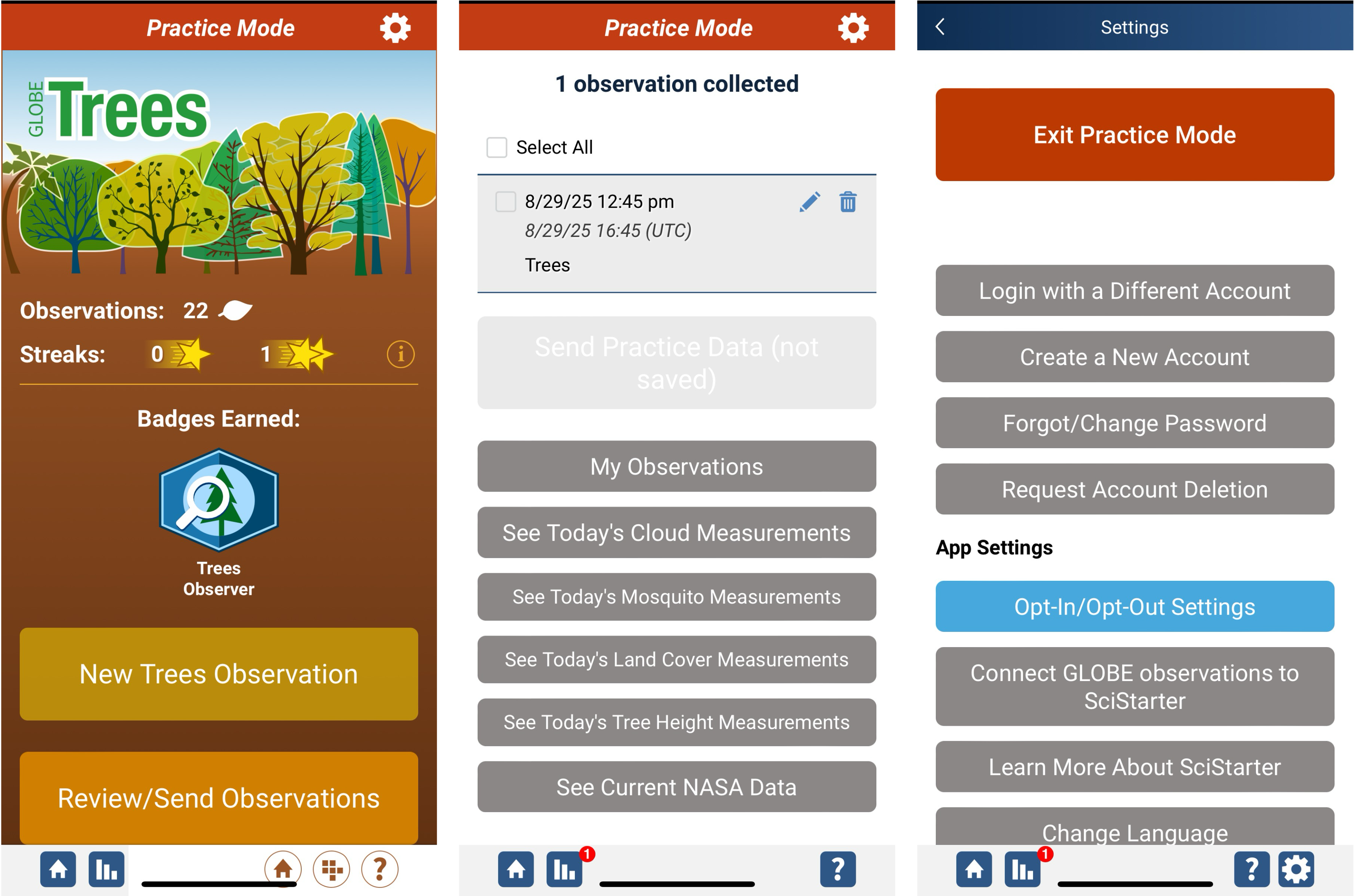 Three screenshots from the GLOBE Observer app. The first on the left shows the home screen of the Trees tool in practice mode. The center screenshot shows the Trees data review and submission screen in practice mode. The third screenshot is of the GLOBE Observer settings screen showing an option to exit practice mode. 